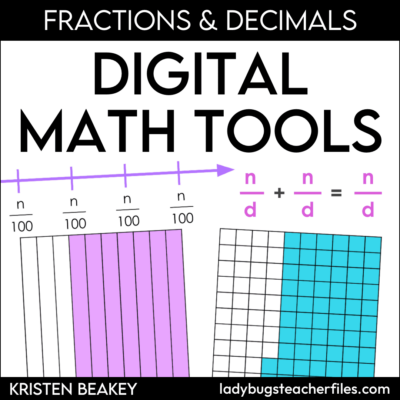 Digital Math Tools: Fractions and Decimals