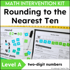 Level A Rounding to the Nearest Ten